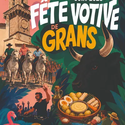 Fête Votive de Grans 2026 : quatre jours de traditions, de fête et...
