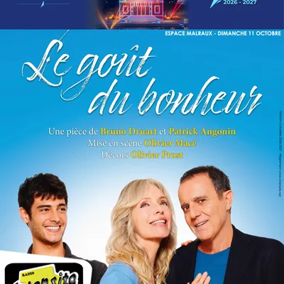 Jouez et Gagnez des places pour la pièce "Le goût du bonheur" avec...