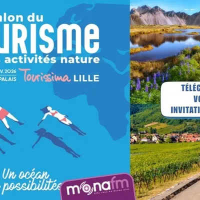 TOURISSIMA - SALON DU TOURISME à Lille Grand Palais du 30 Janvier...