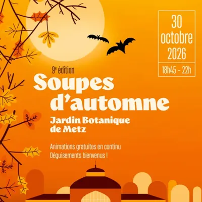 « Soupes d’automne » : Le Jardin Botanique de Metz se transforme...