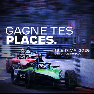 GAGNEZ DES INVITATIONS POUR LE MONACO E- PRIX 2026
