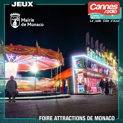 GAGNEZ DES TOURS DE MANEGES A LA FOIRE ATTRACTIONS DE MONACO