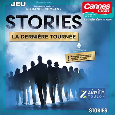 GAGNEZ DES PLACES POUR "STORIES" AU ZENITH DE TOULON