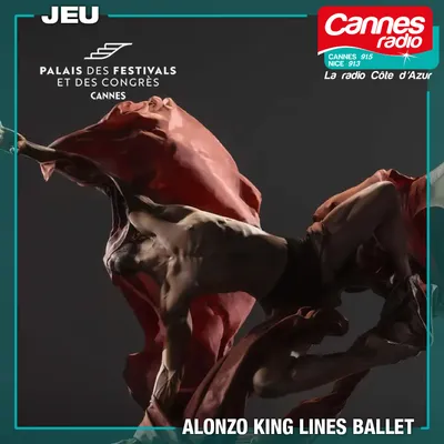 GAGNEZ DES PLACES POUR ALONZO KING AU PALAIS DES FESTIVALS A CANNES