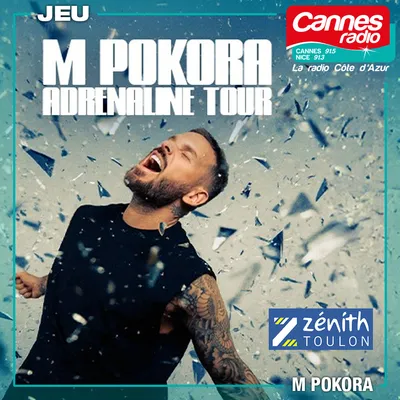 GAGNEZ VOS PLACES POUR LE CONCERT DE M POKORA AU ZENITH DE TOULON