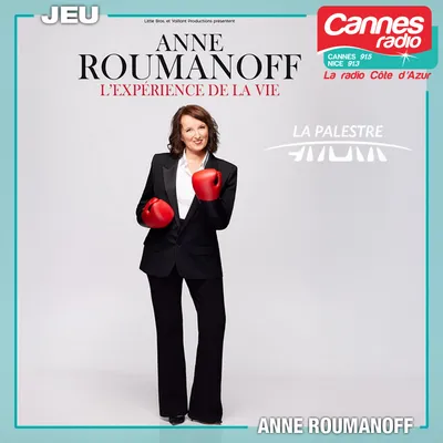 GAGNEZ DES PLACES POUR LE SPECTACLE D'ANNE ROUMANOFF A LA PALESTRE