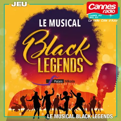 GAGNEZ DES PLACES POUR "BLACK LEGENDS" AU PALAIS NIKAÏA A NICE