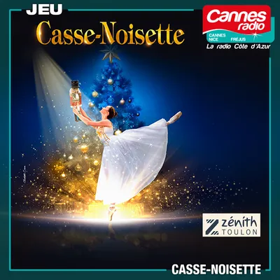 GAGNEZ DES PLACES POUR "CASSE-NOISETTE" AU ZENITH DE TOULON