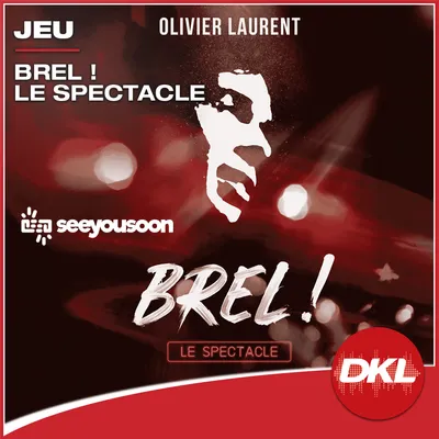Gagnez vos places pour "Brel ! Le Spectacle"