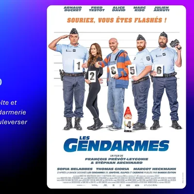GAGNEZ DES PLACES POUR L'AVANT-PREMIERE DU FILM "LES GENDARMES" AU...