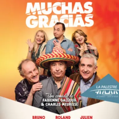 GAGNEZ DES PLACES POUR "MUCHAS GRACIAS" A LA PALESTRE