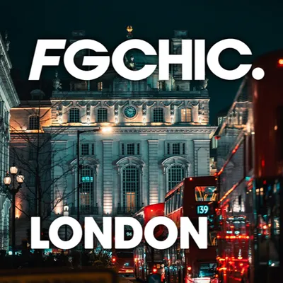 Good news : FG Chic débarque à Londres ! 