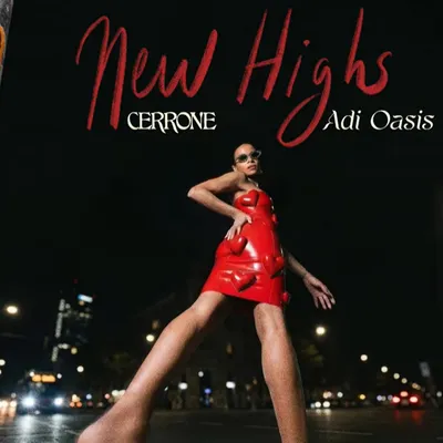 Cerrone, toujours très inspiré, sort New Highs avec Adi Oasis 