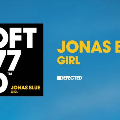 Avec Girl, Jonas Blue est encore très inspiré pour son summer track