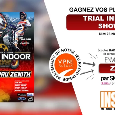 Gagnez vos invitations pour le Trial Indoor Show le 23 novembre au...