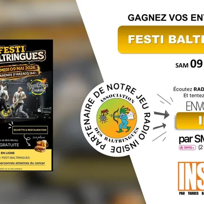 Gagnez vos entrées pour Festi Baltringues le samedi 09 mai ! 