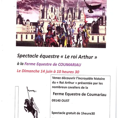 Spectacle équestre autour du roi Arthur à Coumariau