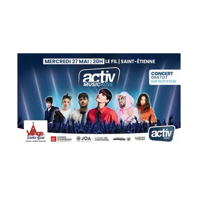 ACTIV MUSIC LIVE au Fil de St-Etienne