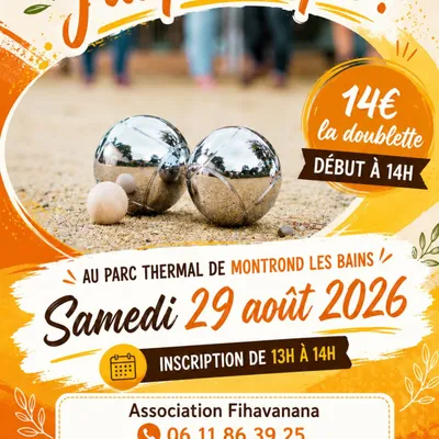 Concours de pétanque FIHAVANANA à Montrond-les-Bains.