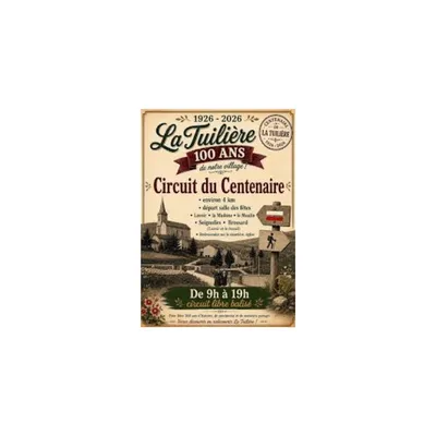 La Tuilière célèbre ses 100 ans !