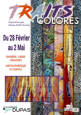 Exposition Traits Colorés par Marie-Edith Ducloy