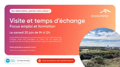 Visite ArcelorMittal, décarbonation,  emploi et formation