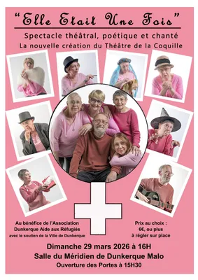 Elle était une fois : spectacle théâtral, dernière création du...