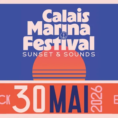 Calais : #2 Calais Marina Festival ce samedi 30 mai