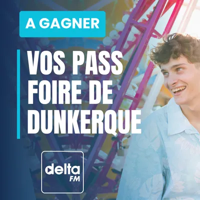 Gagnez vos pass pour la foire de Dunkerque