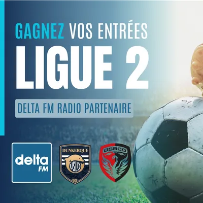 Gagnez vos entrées pour les matchs de ligue2 avec Dunkerque et...