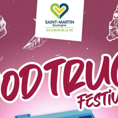 Saint-Martin-Boulogne : 5ème Festival foodtruck ce week-end Place...