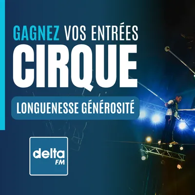 Gagnez vos entrées pour le cirque Longuenesse Générosité
