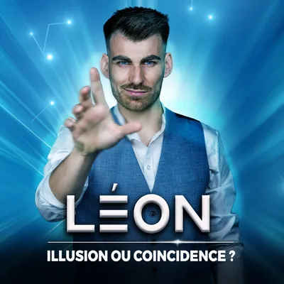 Saint-Martin-Boulogne : Spectacle de Léon "Illusion ou Coïncidence"...