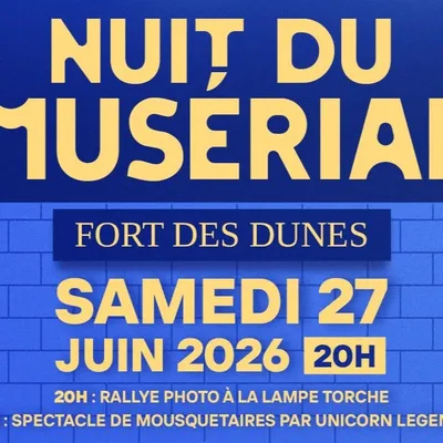 Leffrinckoucke : La Nuit du Musérial au Fort des Dunes samedi 27 juin