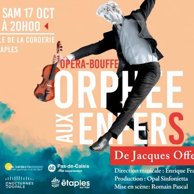 Etaples : "Orphée aux Enfers" ce samedi 20:00 à la Corderie