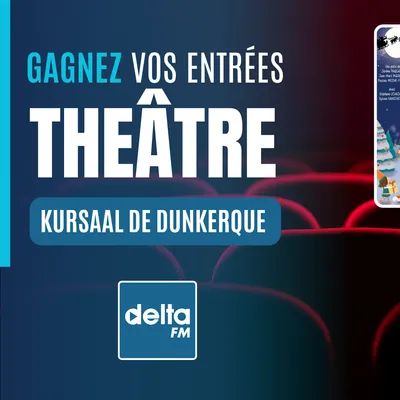 Delta FM vous invite au théâtre : trois spectacles, trois ambiances !