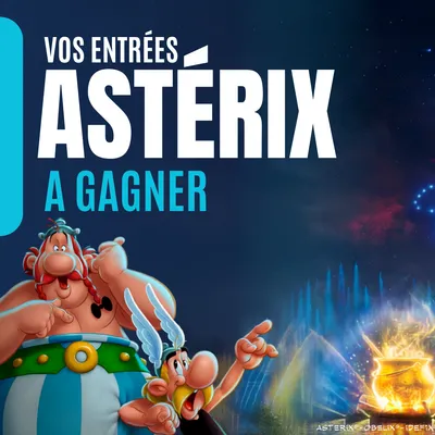 Gagnez vos entrées pour le Parc Astérix