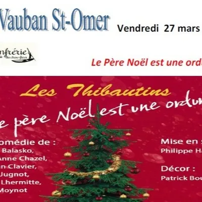 Saint-Omer : Les Thibautins salle Vauban vendredi soir