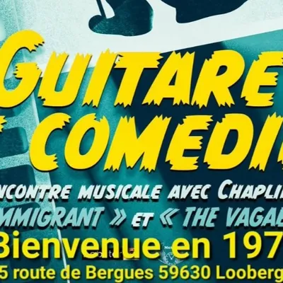 Looberghe : Guitare & Comédies avec Jean-Paul Carême samedi 28 mars...