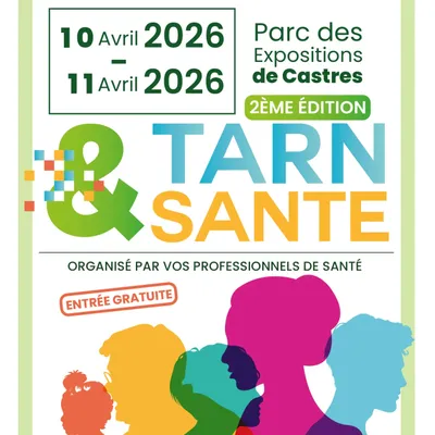 La 2ème édition du salon "Tarn & Santé" s'installe à Castres !