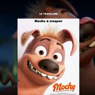 Avant-Première "Mochy" au cinéma le Travelling d'Agde