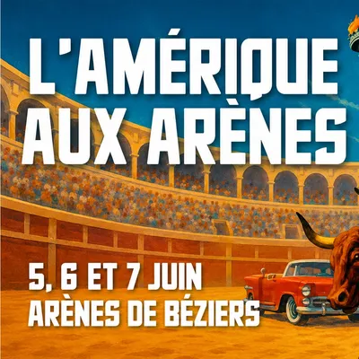 L'Amérique aux Arènes de Béziers