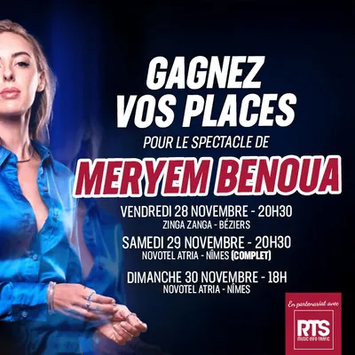 Meryem Benoua à Zinga Zanga et au Novotel Atria de Nîmes