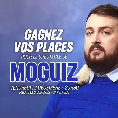 Moguiz au Palais des Congrés du Cap d'Agde