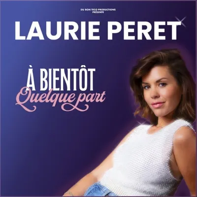 Humour : Laurie Peret de passage dans le sud