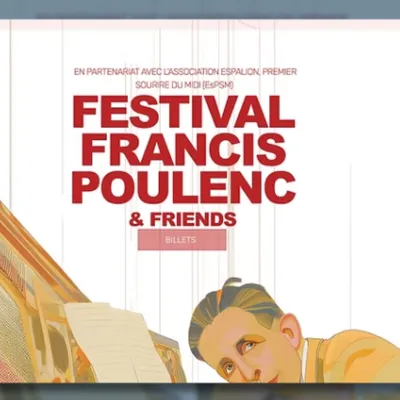 Gagnez vos places pour le festival Francis Poulenc et friends 