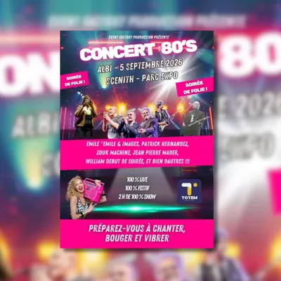 Gagnez vos places pour le concert 80 à Albi