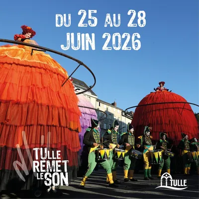 Tulle remet le son du 25 au 28 juin
