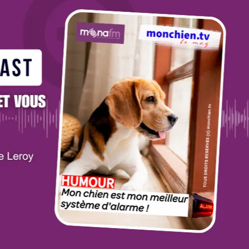 VOTRE CHIEN PEUT VOUS SAUVER LA VIE !