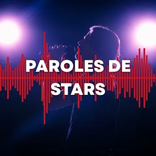 Paroles de stars